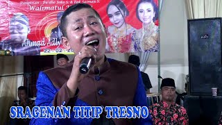 SRAGENAN TITIP TRESNO - CAMPURSARI PENDOWO MADYO MAKARYO