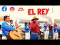 EL REY - MARIN VELASCO (EN VIVO)