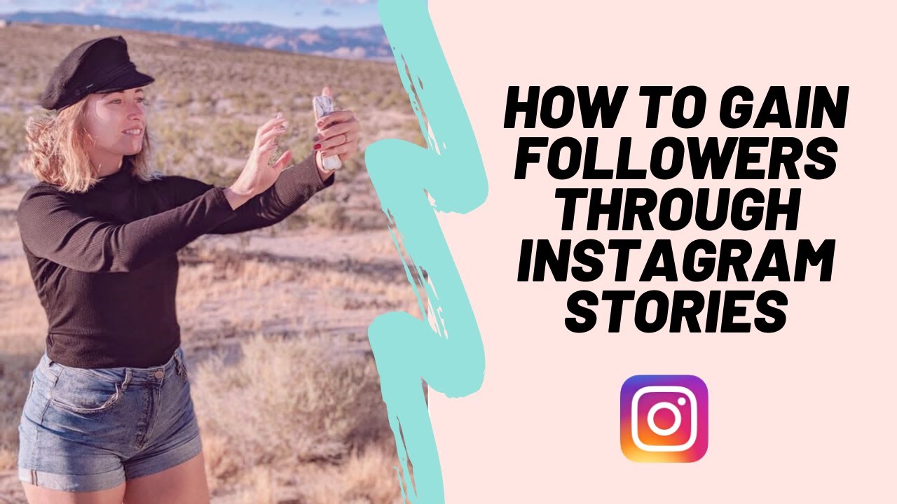 How to get more Followers through Instagram Story - 5 tips to grow your Instagram following