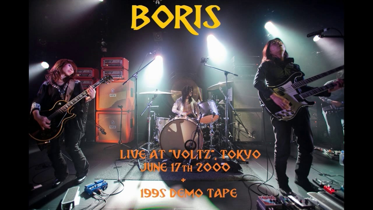 Boris (Jap) Live @ Voltz, Tokyo  17th June 2000 + 1995 demo tape. (Restored & mastered)