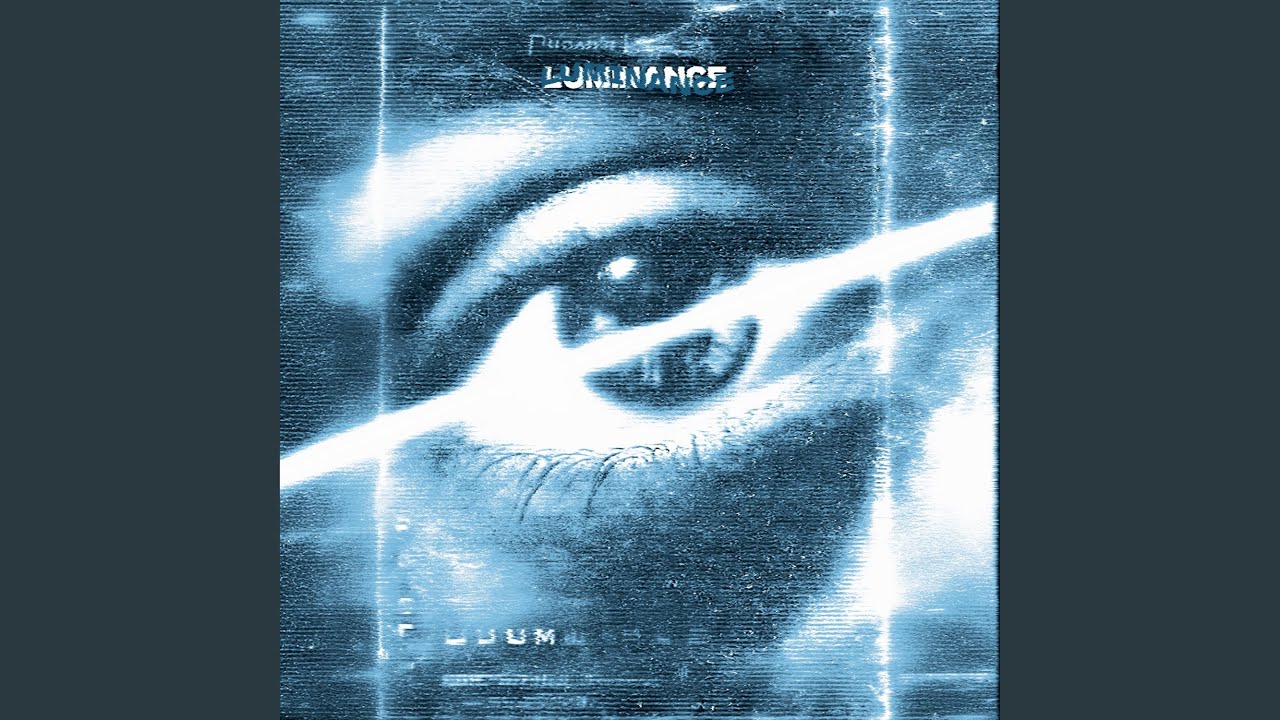 LUMINANCE adlı videoyu YouTube'da izle LUMINANCE adlı videoyu YouTube'da izle