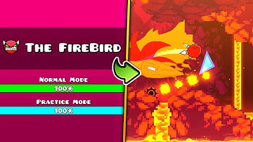 "The FireBird" 100% (Demon) by TeamTCM – Geometry Dash 2.2