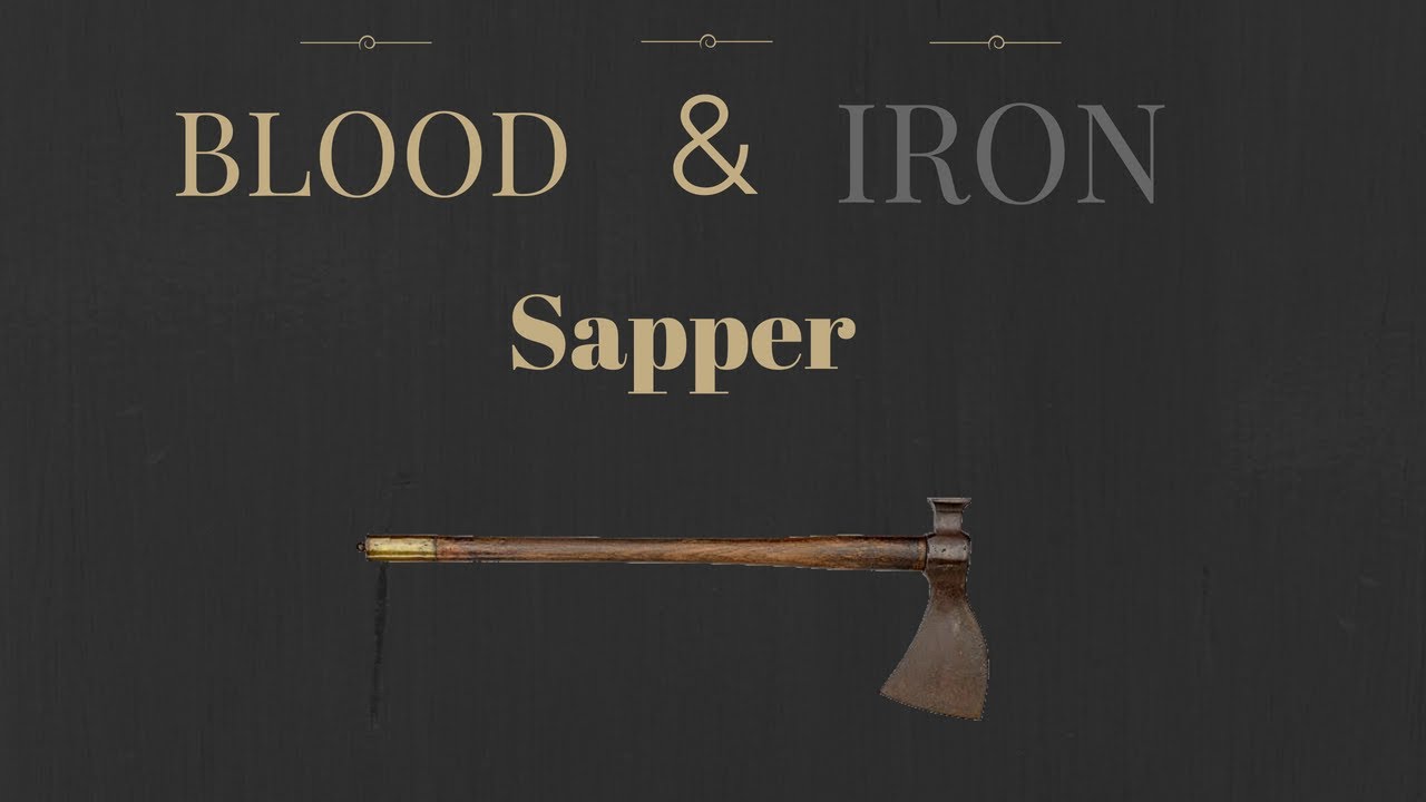 Sapper Tips And Tricks Blood Iron - 