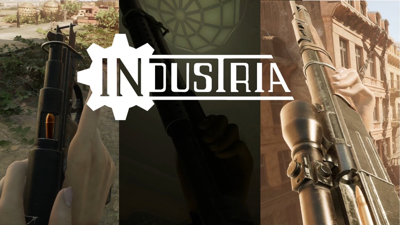 INDUSTRIA (2021) All Weapons And Reload Animations