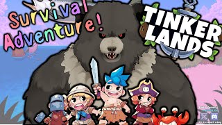 【配信-Tinkerlands01】未知の島々を探検！未知の島で生き残れ！【サバイバルアドベンチャー】