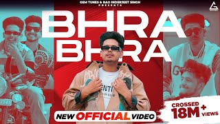 Punjabi Songs 2023 - Bhra Bhra ( Official Video ) Preet Sandhu | Punjabi Songs 2023