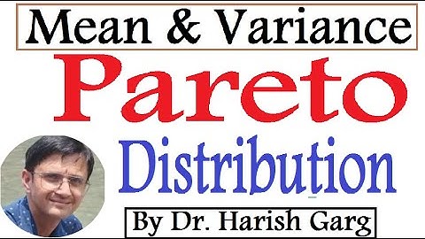 Pareto Distribution | Mean and Variance
