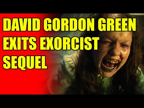 The Exorcist: Believer - David Gordon Green Exits Sequel: