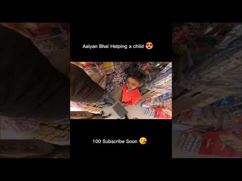 @aalyanvlog1299 help a child 😍 |#shorts