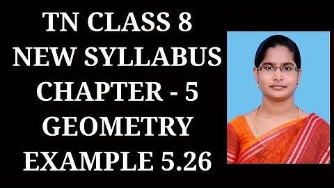 8th Maths Ch-5 Geometry | Example-5.26 | Samacheer One plus One channel