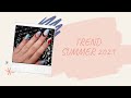 SUMMER 2021 NAILS