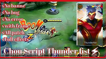 How use Chou Hero Skin Script with Voice - Thunderfist | Early Access  Full Background Mobile Legend