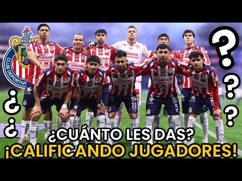 🚨CALIFICANDO CADA JUGADOR de CHIVAS en el TORNEO CLAUSURA 2026