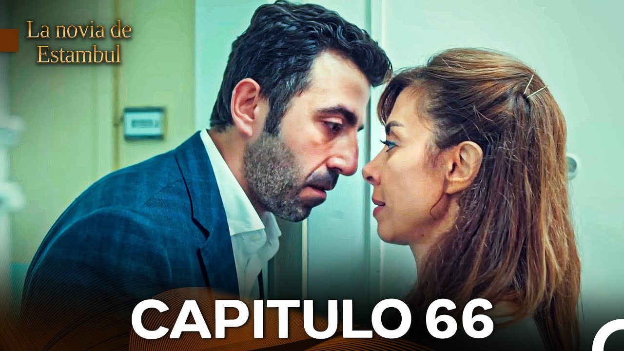 La Novia De Estambul Capitulo 66