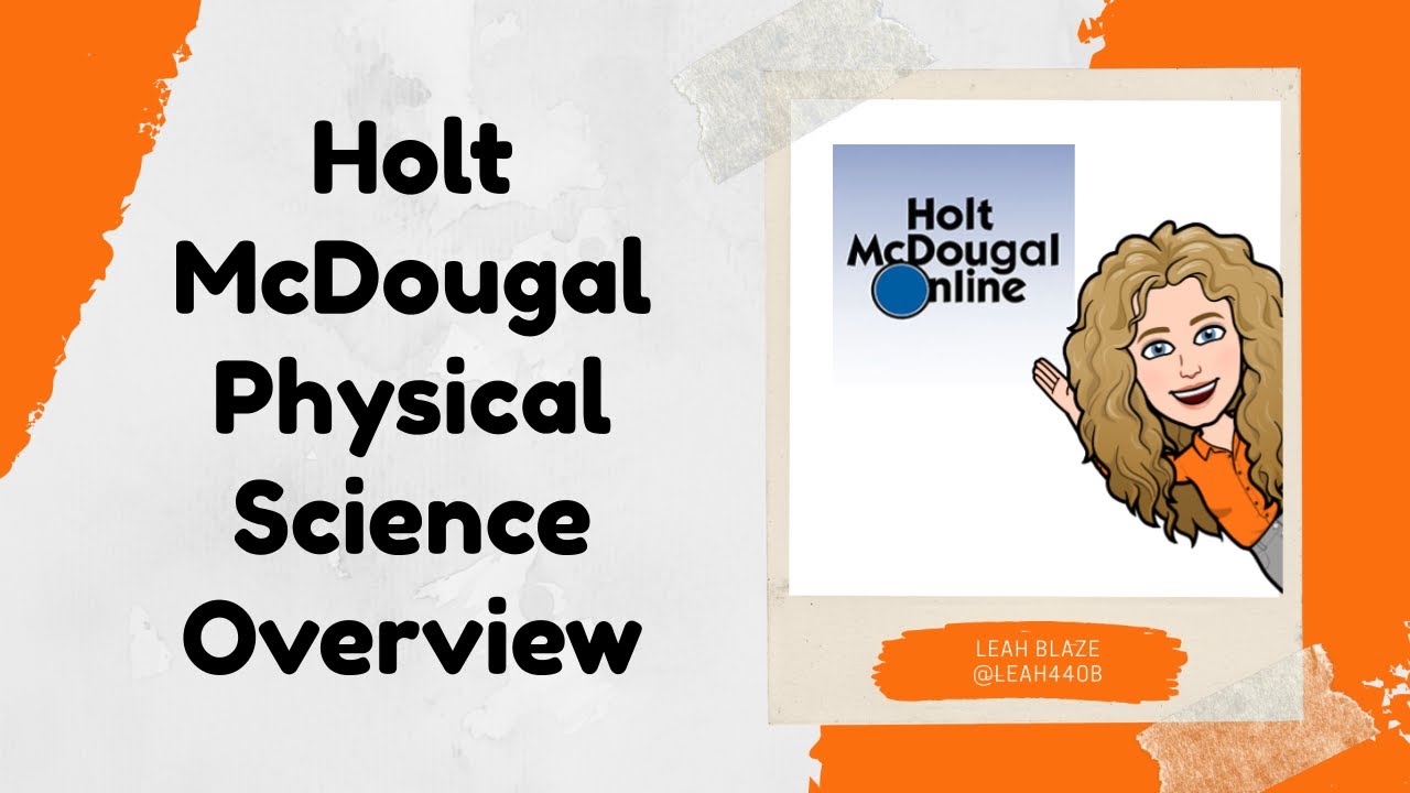 Holt McDougal Physical Science Overview