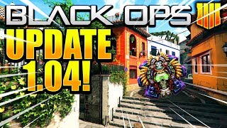 *NEW* UPDATE 1.04 in BLACK OPS 4 - WEAPON BALANCING, NERFS, BUFFS & MORE (BO4 PATCH NOTES)