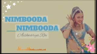 Nimbooda Nimbooda Boliwood Hindi Song Remix.