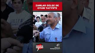 İstedikleri Kadar Zam Gelsin Her Şeye Oyum Reise