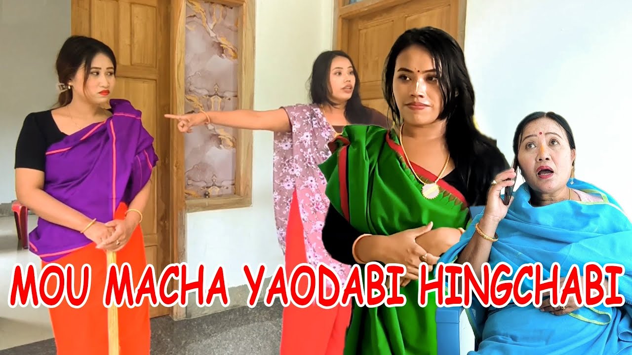 MOU MACHA YAODABI HINGCHABI || Short film||
