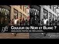 Couleur ou noir et blanc pour vos photos 