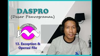 Exception dan Operasi File Python #DASPRO #13 #STMIK #Multicom #2021