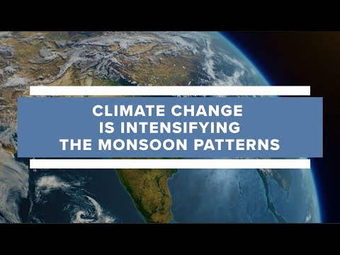 CLIMATE CHANGE IS INTENSIFYING THE MONSOON PATTERNS