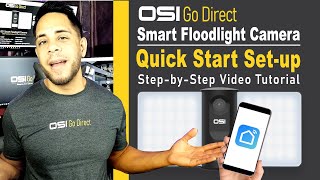 OSI Go Direct's Smart Floodlight Unboxing & Quick-Start Video  / Smart Life app (Model OSI-CAM-FL1)