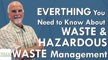 Waste & Hazardous Waste Compliance 101 | Resource Management Associates