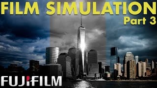 FUJIFILM Film Simulations & JPEG settings (includes Presets) - Part 3