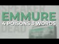 Emmure - 4 Poisons 3 Words (Official Audio)