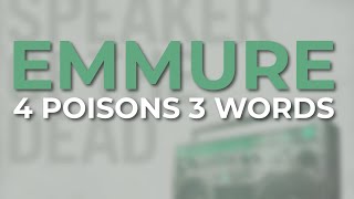Emmure - 4 Poisons 3 Words (Official Audio)