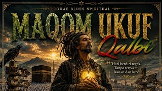 Maqom Ukuf Qalbi (lyrics official music reggae spiritual_991Jiwa_@piatuh1na ) 