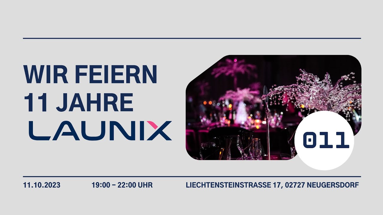 11 Jahre Launix am 11.10. um 