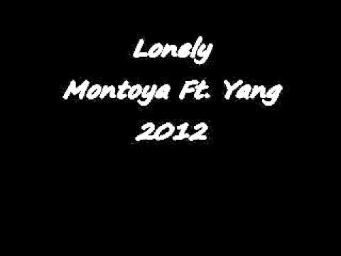 Lonely - Montoya Ft. Yang.wmv