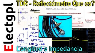 TDR Reflectómetro | Que es? para que sirve? | Cables e Impedancias | Sponsor Altium Designer