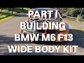 P1 Bmw M6 wide body kit fix and install,  carbon fiber and fiber glass