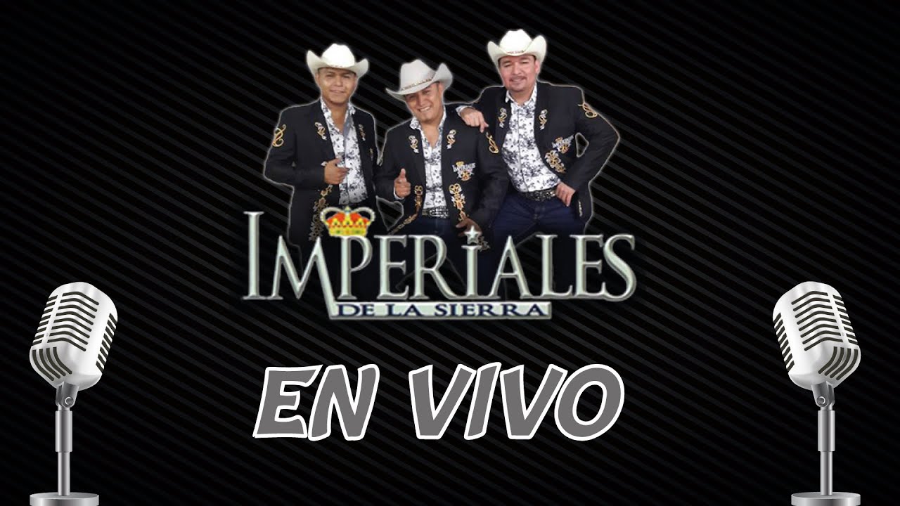 Popurrí Huapangos Imperiales de la sierra