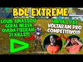 LOUD AMASSOU COM 21 KILLS - SÓ LZINN FEZ 10 - FAC E UBITA DE VOLTA ? - 4K BRILHA - COPA BDL