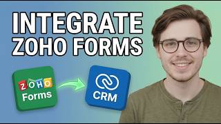 How to Integrate Zoho Forms With Your Crm And Other Applications [2026 Fast Tutorial]