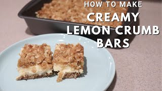 Creamy Lemon Crumb Bars