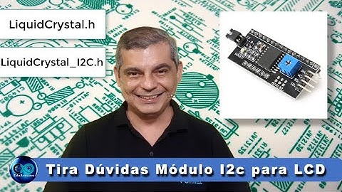 Tira Dúvidas como utilizar o Módulo I2c para LCD no Arduino