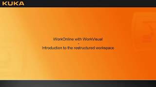 KUKA WorkVisual 4.0  - Introduction to the restructured workspace