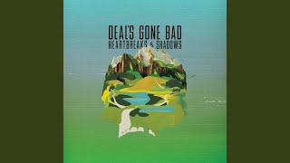 Video thumbnail of "Deal's Gone Bad - The Fool"