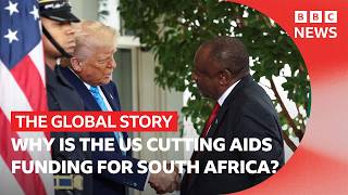 What’s going on in Trump’s relationship with South Africa? | The Global Story