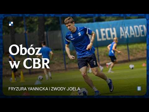 OBÓZ W CBR | Piękne życie, fryzura Yannicka i zwody Joela