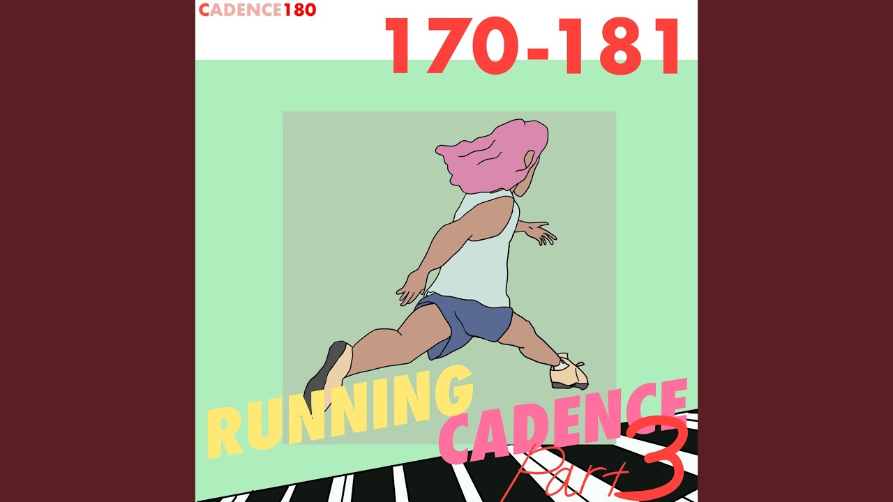 Running Cadence part 3 : 175
