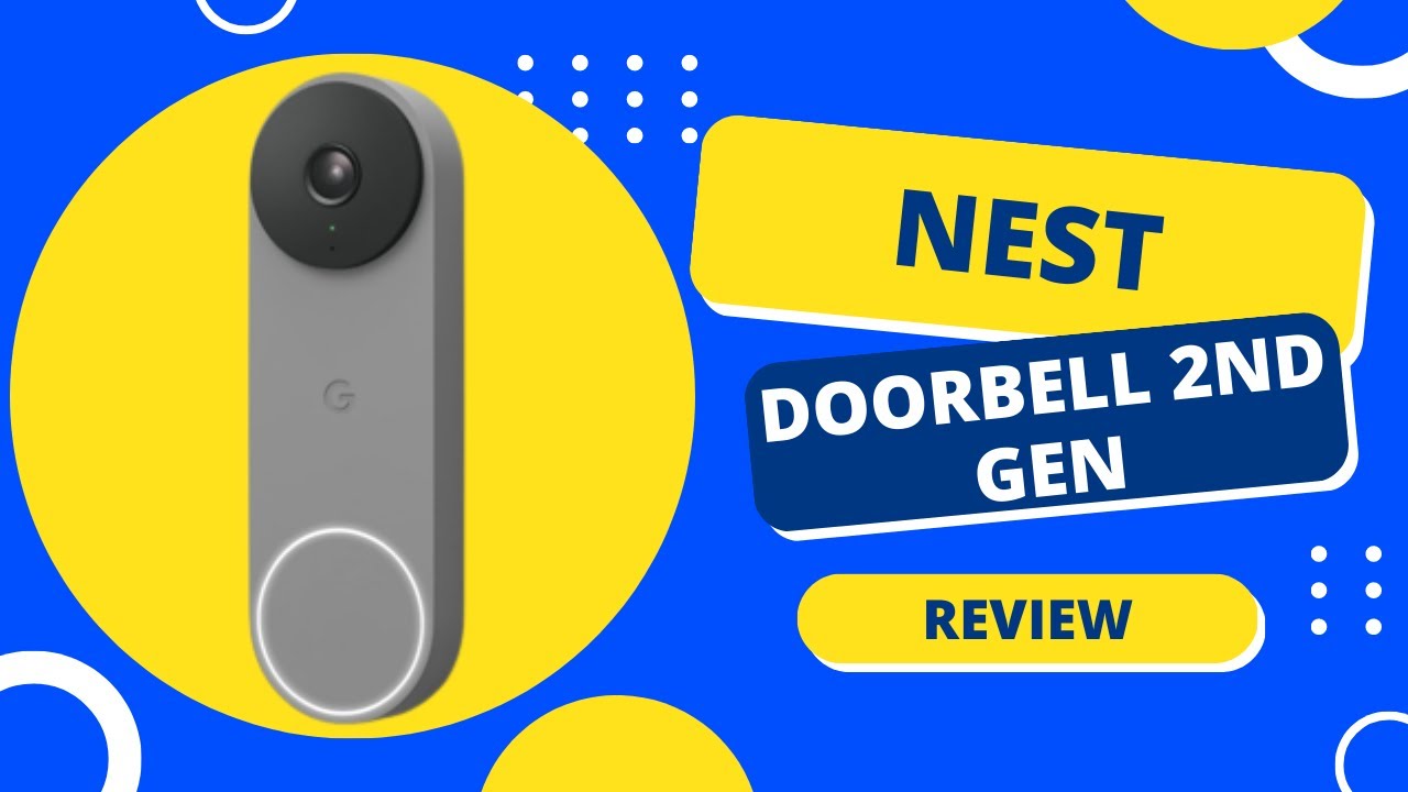 Nest Doorbell 2nd Gen The Best Wired Doorbell? Full Review YouTube