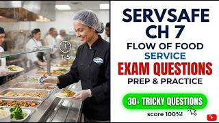 ServSafe Ch 7 Exam Prep 2026: Pass The Flow of Food Service Test Questions First Try