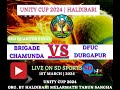 Unity cup day 2  dfuc durgapur vs brigade chamunda  3rd quarterfinal