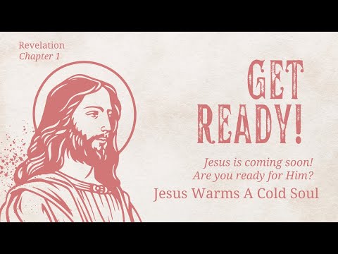 GET READY !!! Jesus Warms A Cold Soul - YouTube